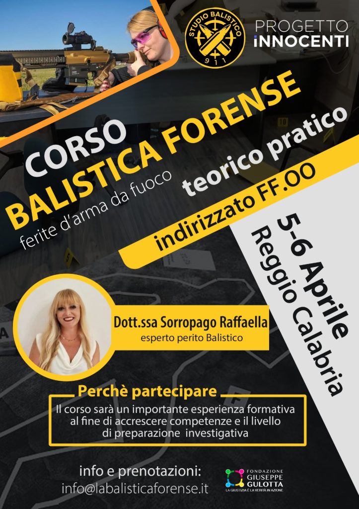 CORSO DI BALISTICA FORENSE E FERITE D’ARMA DA FUOCO